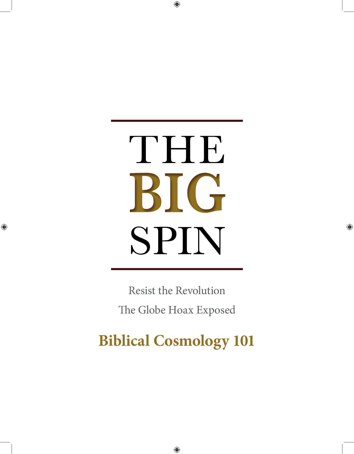 Book - The Big Spin - Biblical Cosmology 101