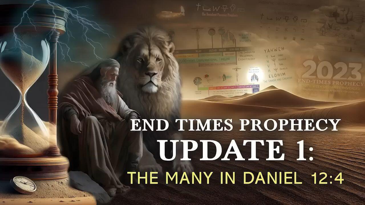 End-Times Prophecy - Update 1