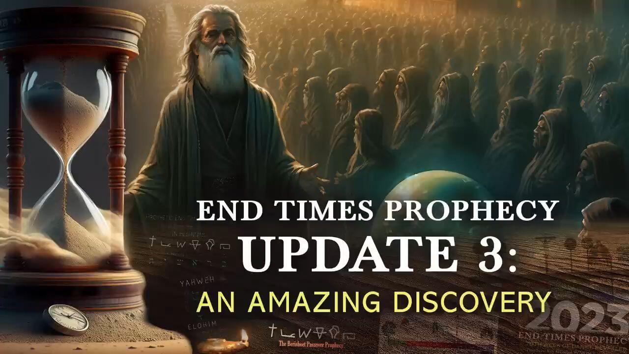 End-Times Prophecy - Update 3