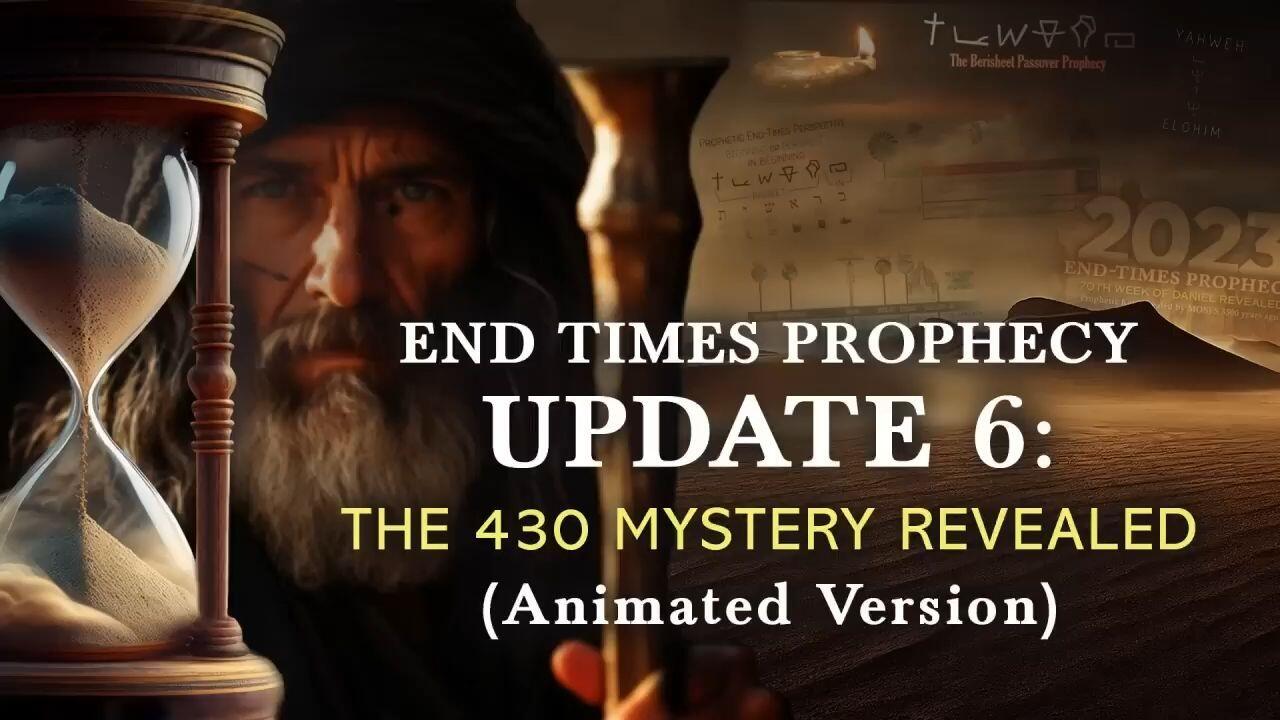 End-Times Prophecy - Update 6