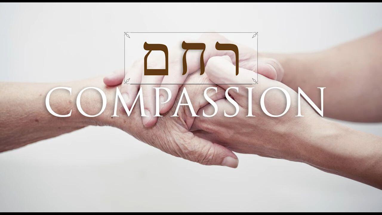 Hebrew Study - Compassion - Part 1