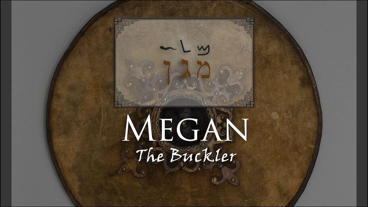 Hebrew Study - Megan - The Buckler