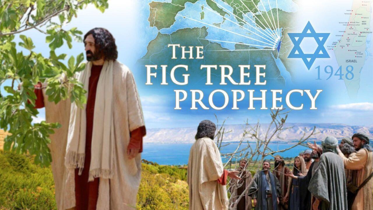 The Fig Tree Prophecy